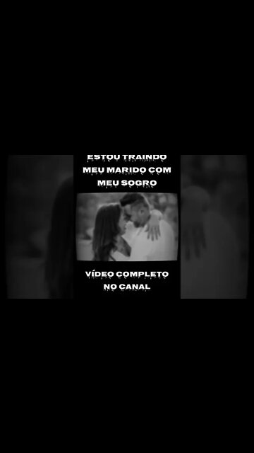 ESTOU TRAINDO MEU MARIDO COM MEU SOGRO !!!