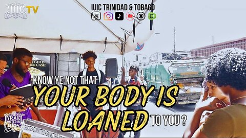 KNOW YE NOT THAT YOUR BODY IS LOANED TO YOU?YOU?