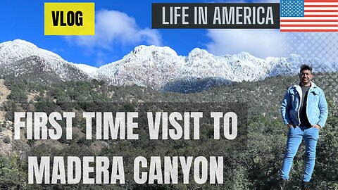 Visit to Madera Canyon Tucson Arizona