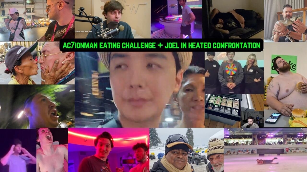 AC7IONMAN EATING CHALLENGE+ JOEL IN HEATED CONFRONTATION #iceposeidon #ac7ionman #kangjoel #kick