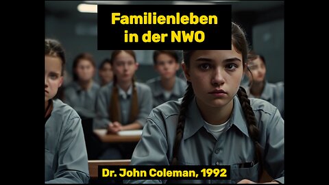 Dr John Coleman über die Familienleben in der NWO