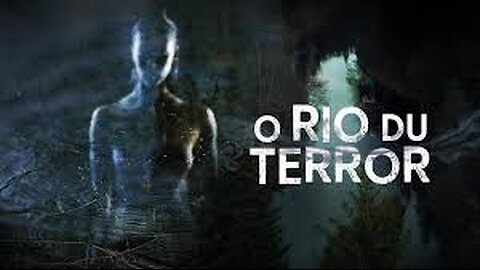 O Rio Do Terror ²⁰²¹ [ ₹ ]™🎃