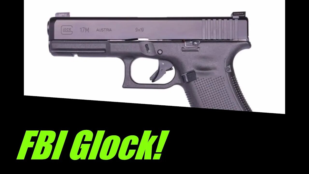 Glock 17m FBI model!