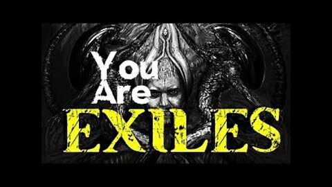 You Are Exiles (Full)