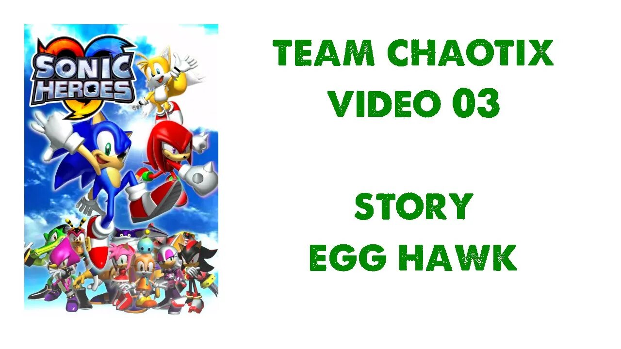 Sonic Heroes - Team Chaotix (3) - Egg Hawk