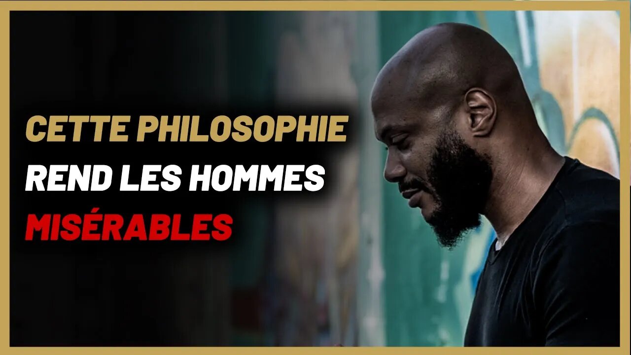 Cette philosophie qui rend misérable 97 % des hommes