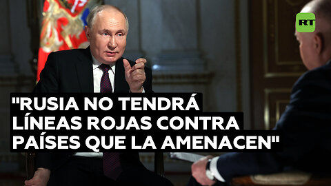 “Rusia no tendrá líneas rojas contra países que la amenacen”