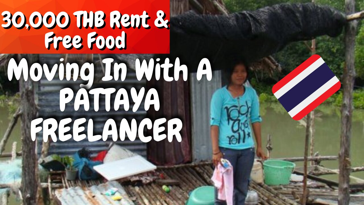 I'm Going To Live With A Pattaya FREELANCER For 30 Days For 30,000 Baht 😂🇹🇭