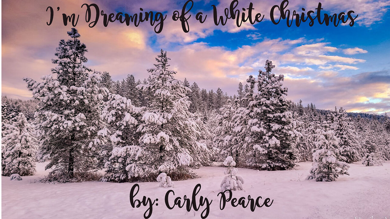 I'm Dreaming of a White Christmas by Carly Pearce North Idaho images by Marilyn Moseley