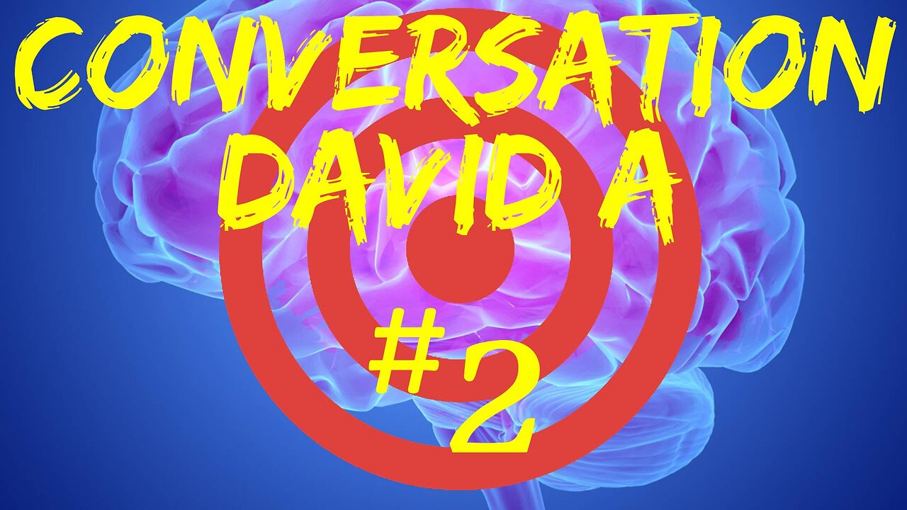 Conversation with David A #2 (TARGETED INDIVIDUAL SPECIFIC)