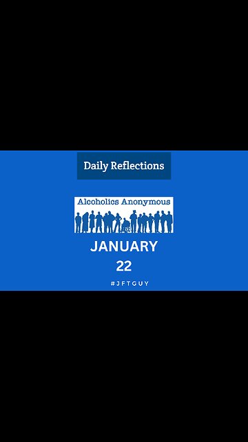 AA Daily Reflection 1-22