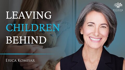 The Truth about Daycare, Working Mothers and Parenting – Erica Komisar | Wisdom Rebellion #007