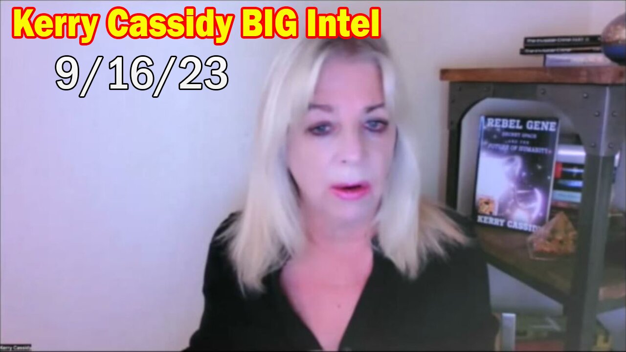 Kerry Cassidy BIG Intel 9/16/23: "War Between Our Military"