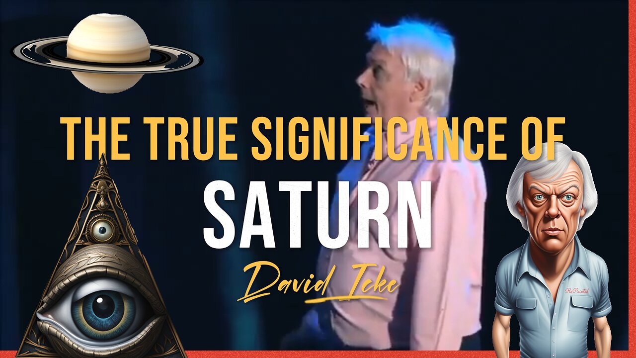 The True Significance of SATURN | David Icke