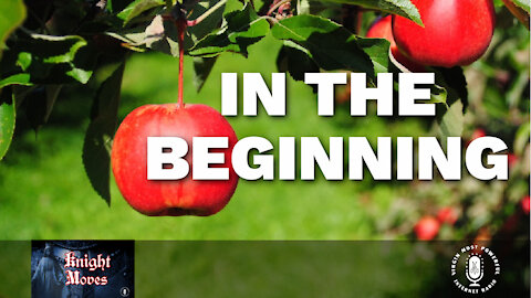 16 Aug 21, In the Beginning