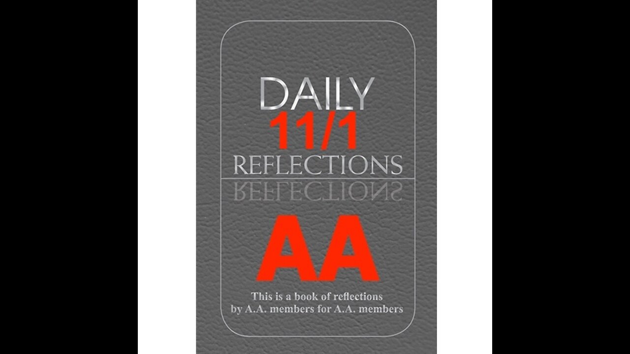 Daily Reflections – November 1 – Alcoholics Anonymous - Read Along