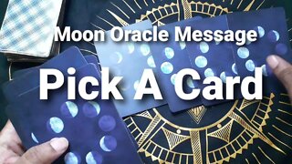 Moon Oracle message for the week.