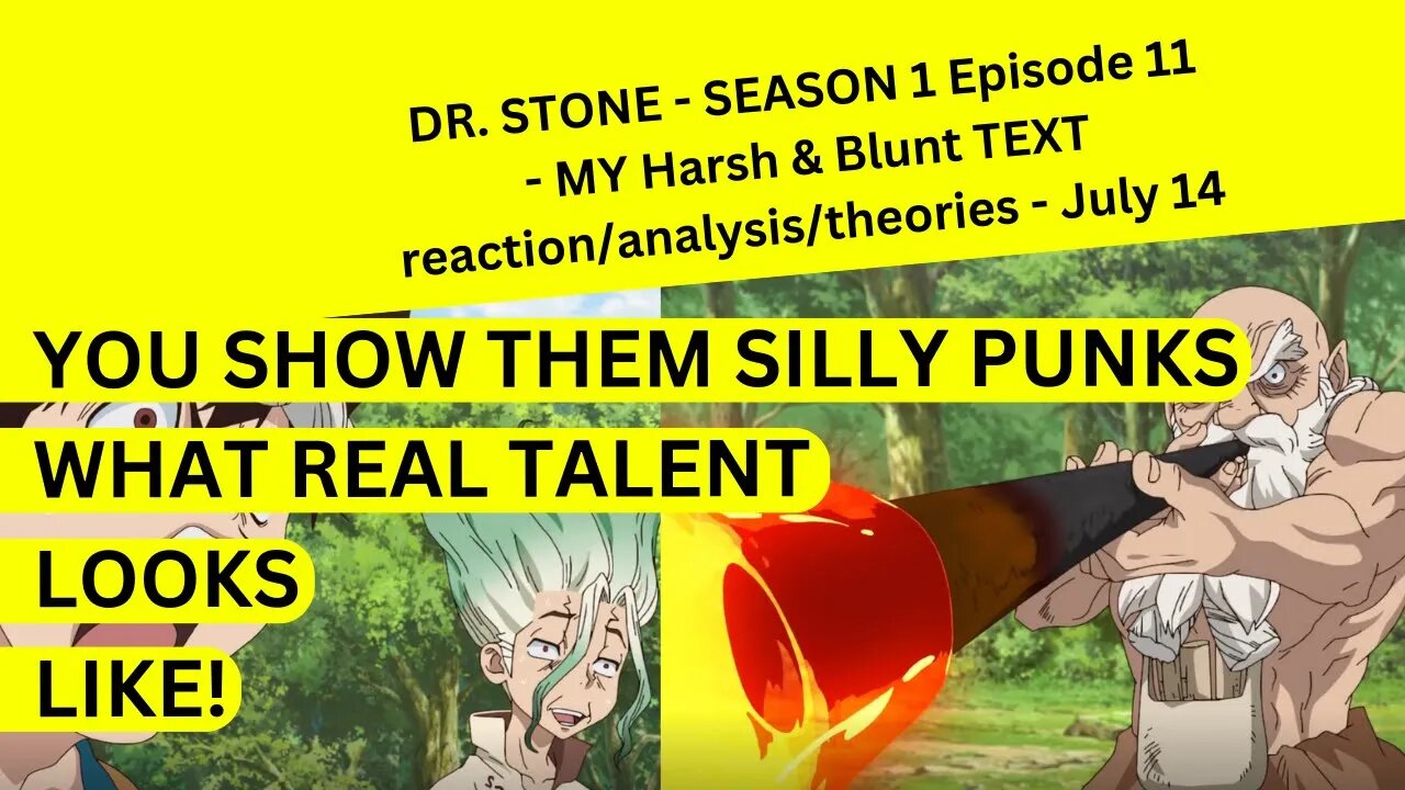 DR. STONE - S1 Ep11 - text REACTION