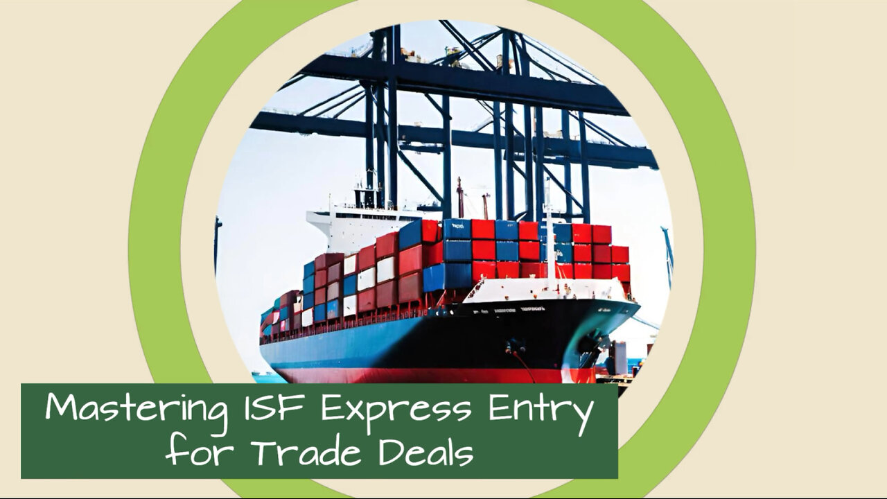 Streamline Your Trade Negotiations with ISF Express Entry and Customs Bonds