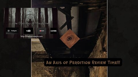 Apocalyptic Witchcraft- An Axis of Perdition-Apertures Video Review