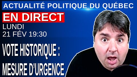 APDQ en Direct - Vote historique - Mesure d'urgence au Canada