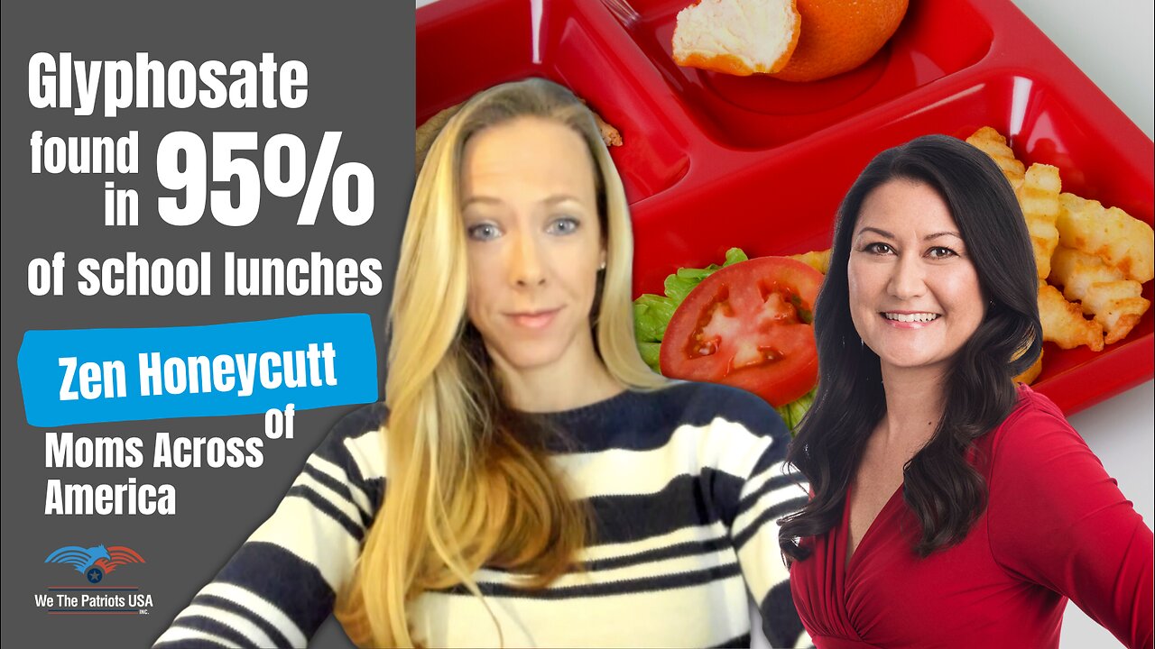 Glyphosate Found in 95% of School Lunches; Neighborhood Food Network with Zen Honeycutt | Ep 61