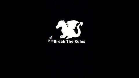 BREACK THE RULES