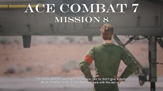 Let's Play Ace Combat 7: Skies Unknown, Mission 8