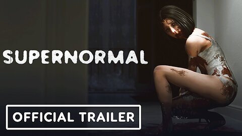 Supernormal - Official Launch Trailer