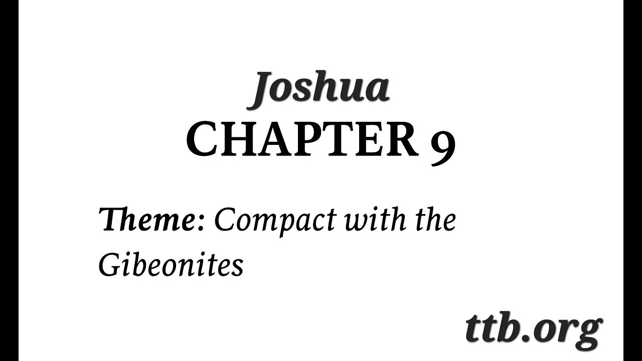 Joshua Chapter 9 (Bible Study)