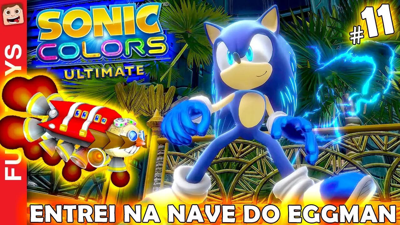 🔵 Sonic Colors Ultimate #11 - BOSS do ÚLTIMO PLANETA e entrei na NAVE do EGGMAN! IRADO!