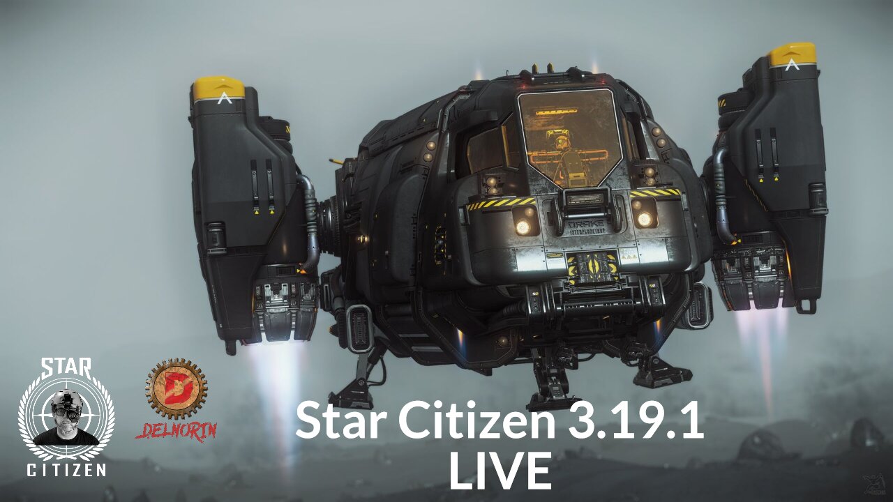 🔴 LIVE - Star Citizen [ 3.19.1 LIVE ]