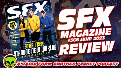 SFX Magazine 366 - June 2023 Review