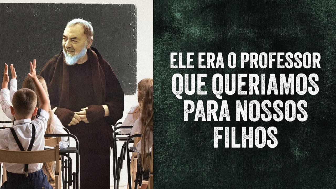 Padre Pio, Um Professor Santo