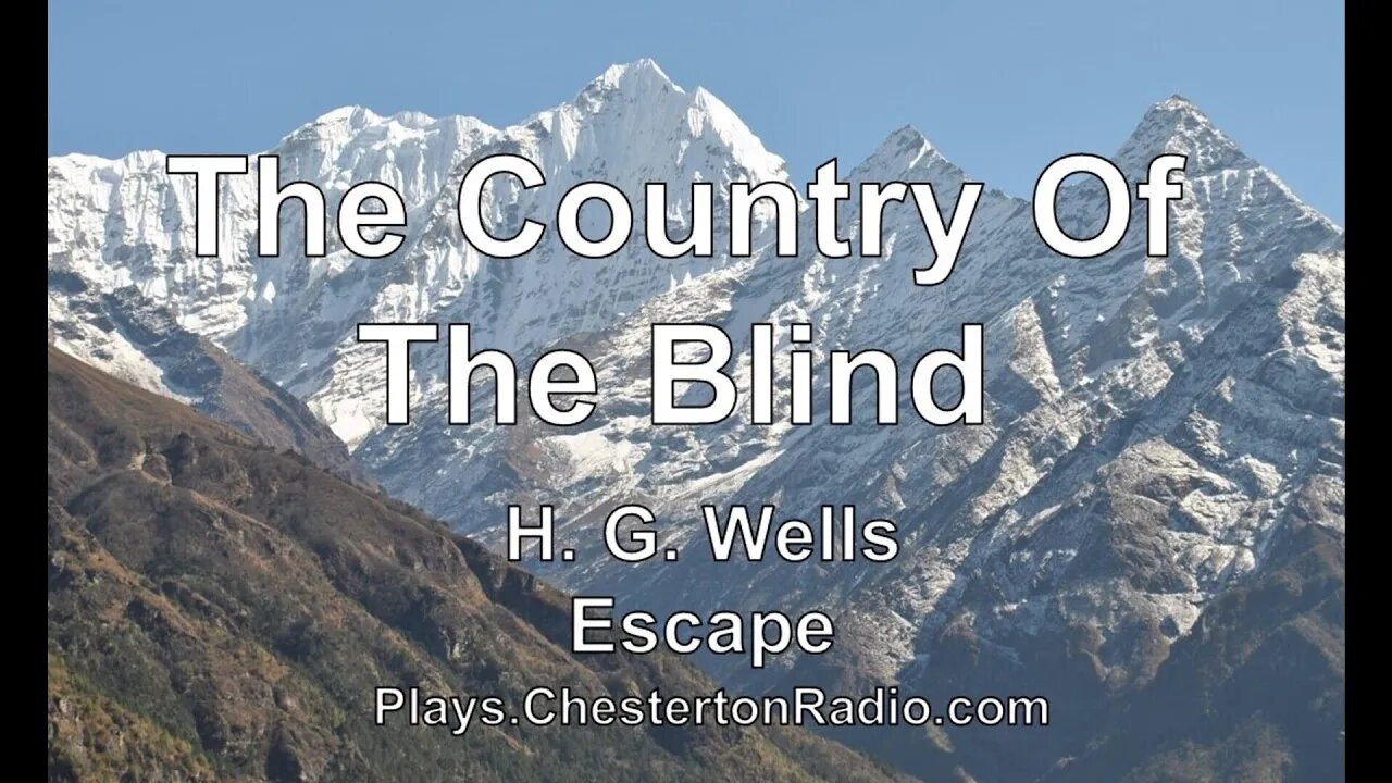 The Country of the Blind - H. G. Wells - Escape