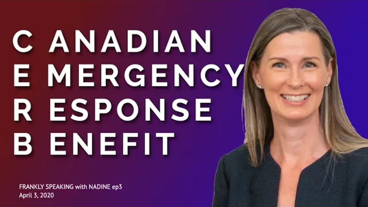 Canadian Emergency Response Benefit Big Miss | Franky Speaking Nadine