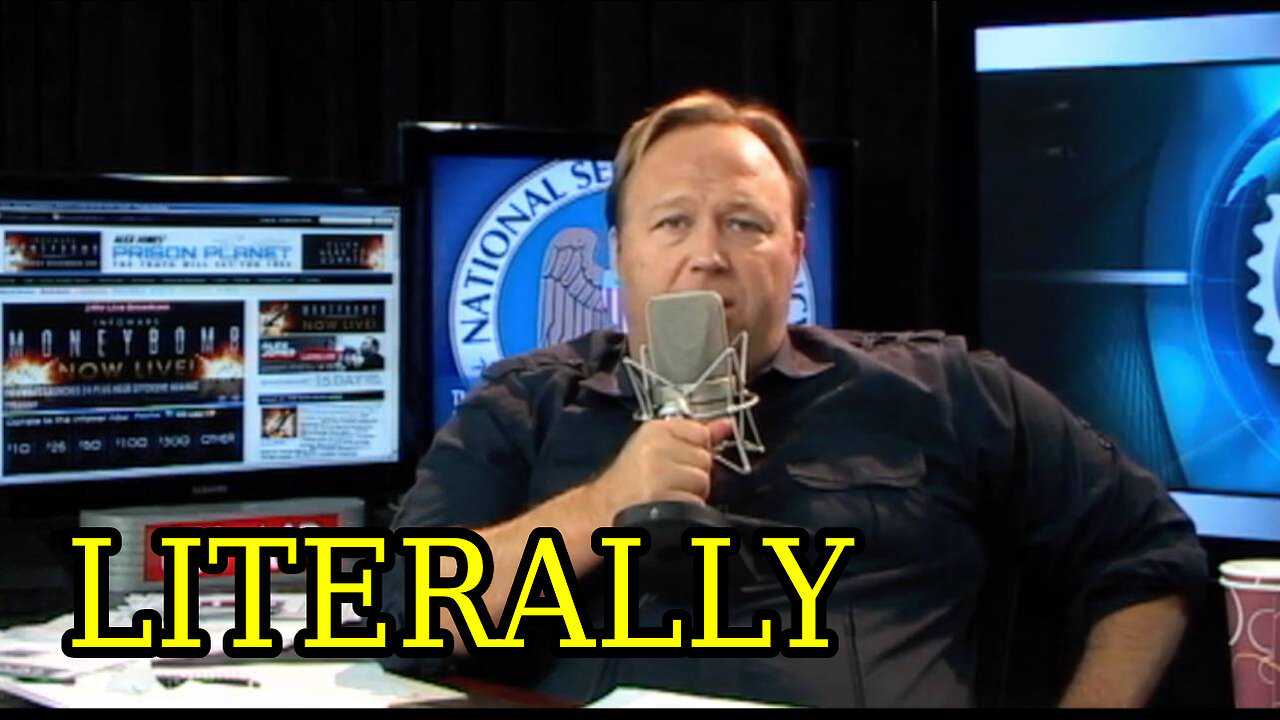 Alex Jones Saying Literally 300 Times