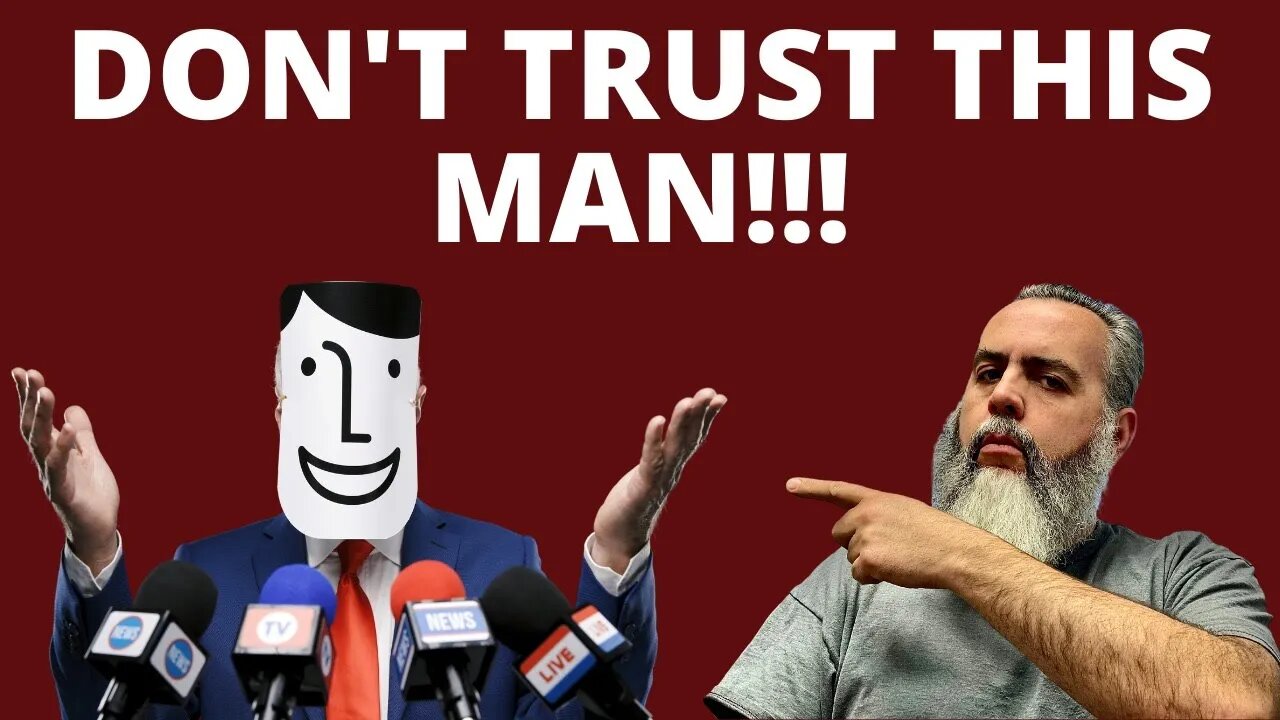 It's CRAZY to even THINK of TRUSTING this guy!!!