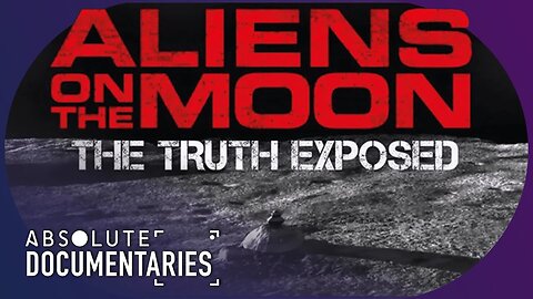 Aliens On The Moon: The Truth Exposed