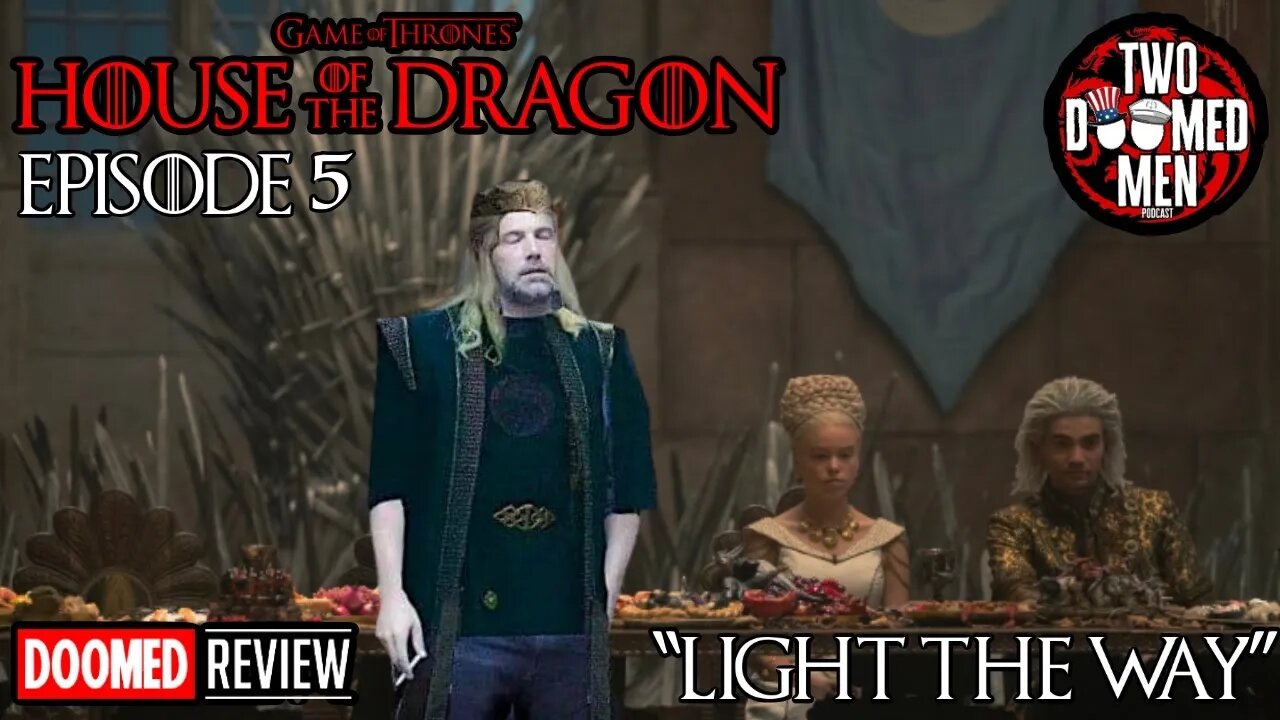 Game Of Thrones "House Of The Dragon" Episode 5 Review