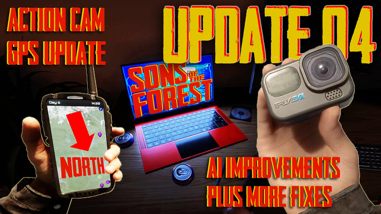 Sons of the Forest | UPDATE 4 | Action Cam, GPS, AI, and a North Facing Arrow!