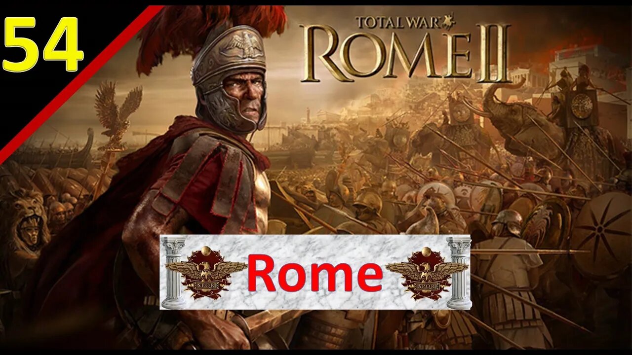 Ending the Campaign on a High Note l Rome l TW: Rome II - War of the Gods Mod l Ep. 54