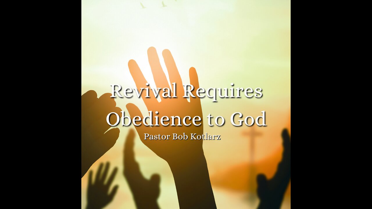 Revival Requires Obedience to God