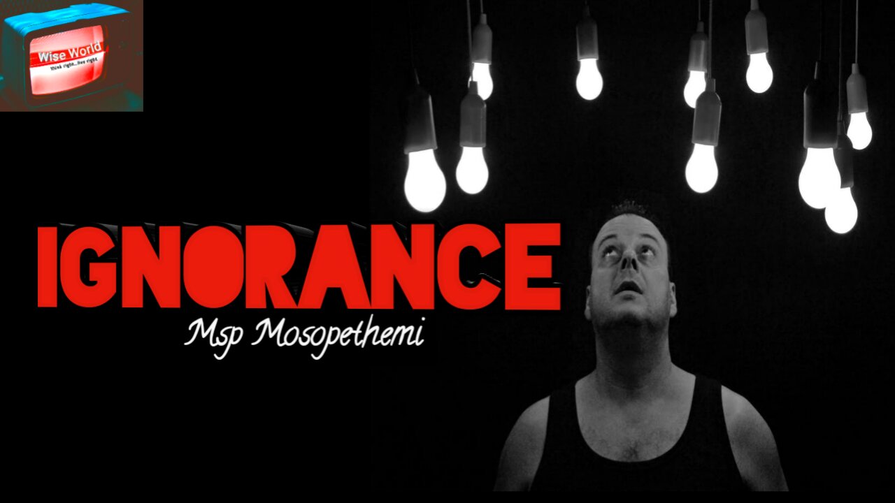 Ignorance (Wise World)