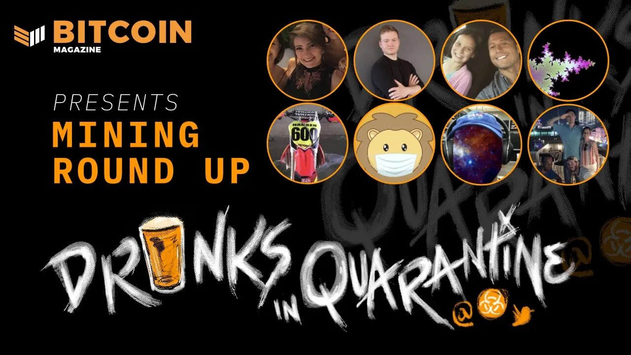 Drinks in Quarantine: Mining Round Up