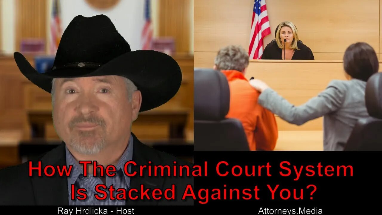 How the Criminal Court System Is Stacked Against You ?