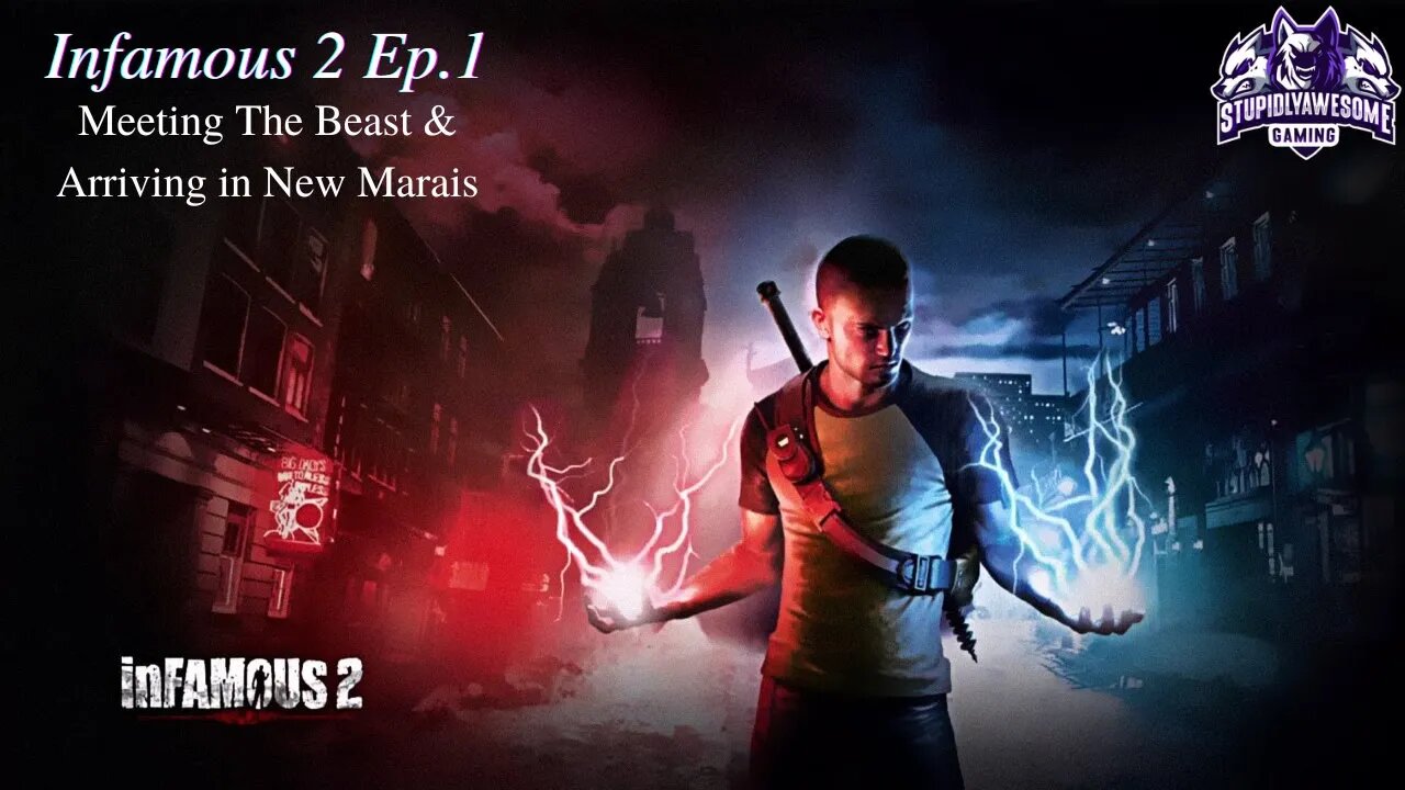 Infamous 2 ep 1 Meeting the Beast & Arriving in New Marais