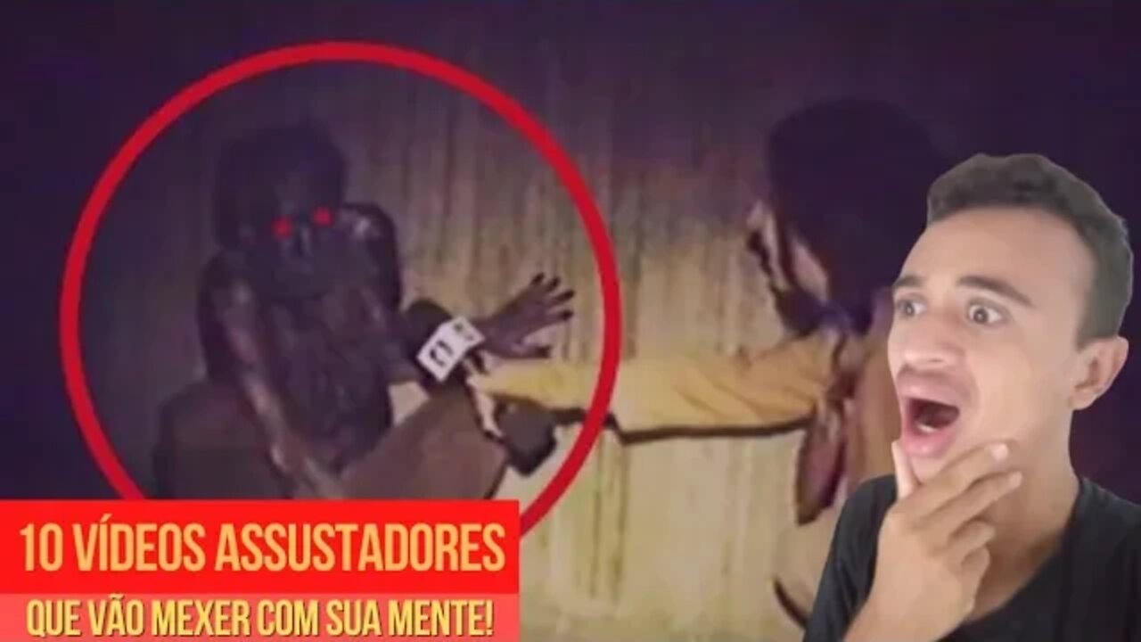 Reagindo 10 VÍDEOS ASSUSTADORES QUE VÃO MEXER COM SUA MENTE!