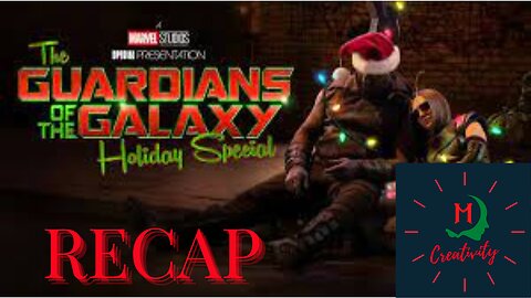 A Guardians of the Galaxy Holiday Special RECAP/ TGOTG 3 TRAILER REACTION!!