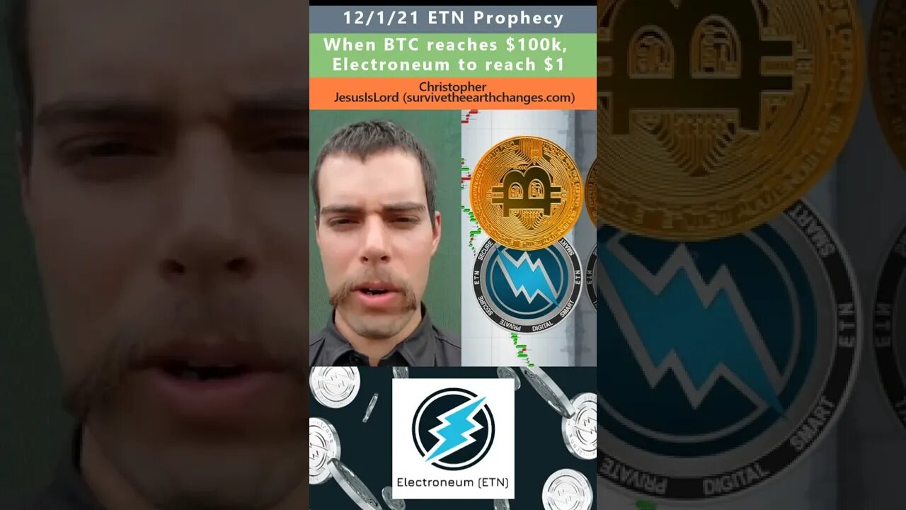 $1 Electroneum ETN prophecy - Christopher (JesusIsLord) 12/1/21